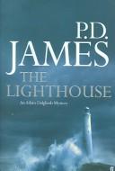 Cover of: Lighthouse, The by P. D. James