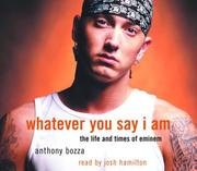 Cover of: Whatever You Say I Am | Anthony Bozza