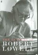 Cover of: LETTERS OF ROBERT LOWELL; ED. BY SASKIA HAMILTON. by Robert Lowell