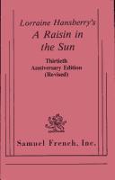Cover of: Lorraine Hansberry's A raisin in the sun. by Lorraine Hansberry