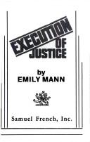 Cover of: Execution of justice by Emily Mann