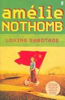 Cover of: Loving Sabotage by Amélie Nothomb