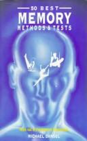 Cover of: 50 Best Memory Methods and Tests