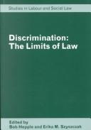 Discrimination by B. A. Hepple, Erika M. Szyszczak, Bob Hepple