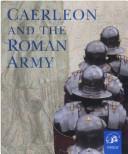 Cover of: Caerleon and the Roman Army
