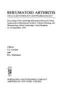 Cover of: Rheumatoid arthritis: Cellular pathology and pharmacology  by Cambridge Rheumatism Research Group Symposium on Rheumatoid Arthritis: Cellular Pathology and Pharmacology Cambridge, Eng. 1976.