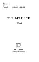 Cover of: The deep end by Liddell, Robert