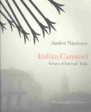 Cover of: Italian carousel | Andrei Navrozov