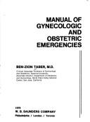 Cover of: Manual of gynecologic and obstetric emergencies