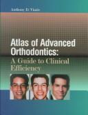 Cover of: Atlas of advanced orthodontics: a guide to clinical efficiency