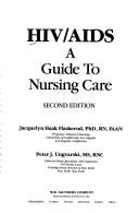 Cover of: HIV/AIDS: a guide to nursing care