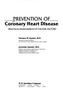 Cover of: Prevention of coronary heart disease: practical management of the risk factors