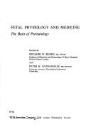 Cover of: Fetal physiology and medicine: the basis of perinatology