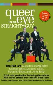 Cover of: Queer Eye For the Straight Guy  by Ted Allen, Kyan Douglas, Thom Filicia, Carson Kressley, Jai Rodriguez