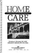 Home care by Christine Rovinski-Wagner, Christine A. Rovinski, Deborah K. Zastocki