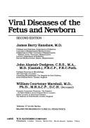Viral diseases of the fetus and newborn by James Barry Hanshaw, William C. Mrashall, John Alastair Dudgeon