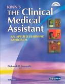 Cover of: Kinn's Clinical Medical Assistant-Applied Learning Approach by Deborah B. Kennedy