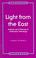 Cover of: Light from the East