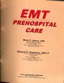 Cover of: EMT: prehospital care