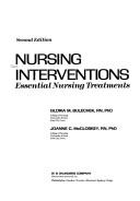 Cover of: Nursing Interventions: Essential Nursing Treatments