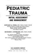 Cover of: Pediatric Trauma: Initial Assessment and Management (Principles & Practice of the Pediatric Surgical Specialties)