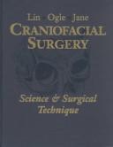 Cover of: Craniofacial surgery: science and surgical technique