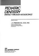 Cover of: Pediatric dentistry: infancy through adolescence