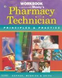 Cover of: Workbook to Accompany Mosby's Pharmacy Technician by Teresa Hopper, Laura McBride, Karen Snipe