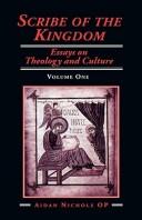 Cover of: Scribe of the kingdom: essays on theology and culture