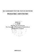 Cover of: Self-Assessment Picture Tests in Dentistry: Pediatric Dentistry (Self-assessment Picture Tests in Dentistry)