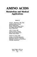 Cover of: Amino Acids: Metabolism and Medical Applications