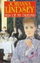 Cover of: Man of my dreams | Johanna Lindsey