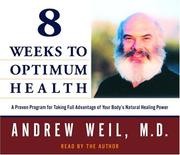 Cover of: 8 Weeks to Optimum Health by Andrew Md Weil