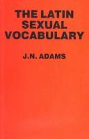 Cover of: The Latin sexual vocabulary by J. N. Adams