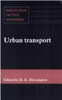 Cover of: Urban transport by [edited by H.K. Blessington].
