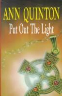 Cover of: Put Out the Light (A Holroyd & Morland Title) by Ann Quinton