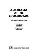 Cover of: Australia at the crossroads | 