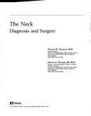 Cover of: The Neck: diagnosis and surgery