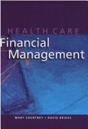 Cover of: Handbook of Financial Management for Health Services