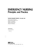 Cover of: Emergency nursing: principles and practice