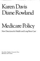 Cover of: Medicare policy | Davis, Karen