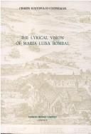 Cover of: The Lyrical Vision of María Luisa Bombal (Monografías A)