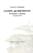Cover of: Galdós and Beethoven: 'Fortunata y Jacinta': A Symphonic Novel (Monografías A)