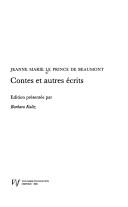 Cover of: Jeanne Marie Le Prince De Beaumont, Contes Et Autres Ecrits (VIF)