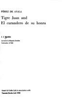 Cover of: Pérez de Ayala, Tigre Juan and El curandero de su honra
