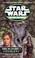 Cover of: Star Wars: The New Jedi Order: Edge of Victory 1