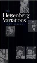Front cover of The Heisenberg variations by John Bricuth
