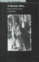 Cover of: A Woman Who...: Essays, Interviews, Scripts (PAJ Books: Art + Performance) by Yvonne Rainer