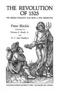Cover of: The Revolution of 1525 by Peter Blickle