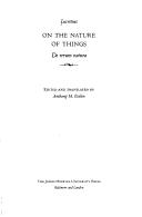 Cover of: On the nature of things =: De rerum natura